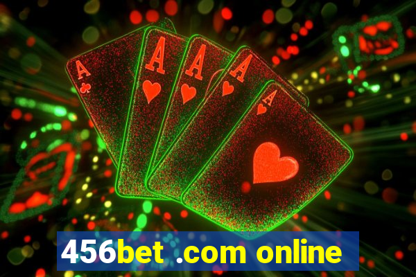 456bet .com online